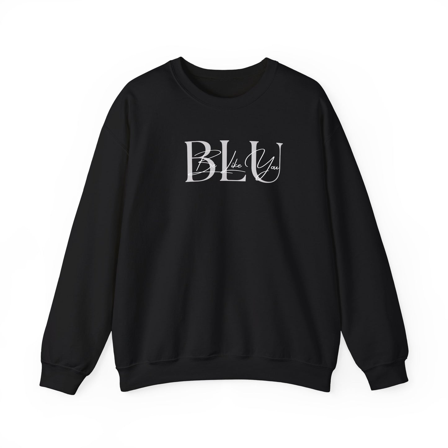 BE LIKE YOU Crewneck Sweatshirt
