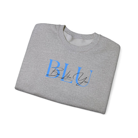 BE LIKE YOU Crewneck Sweatshirt